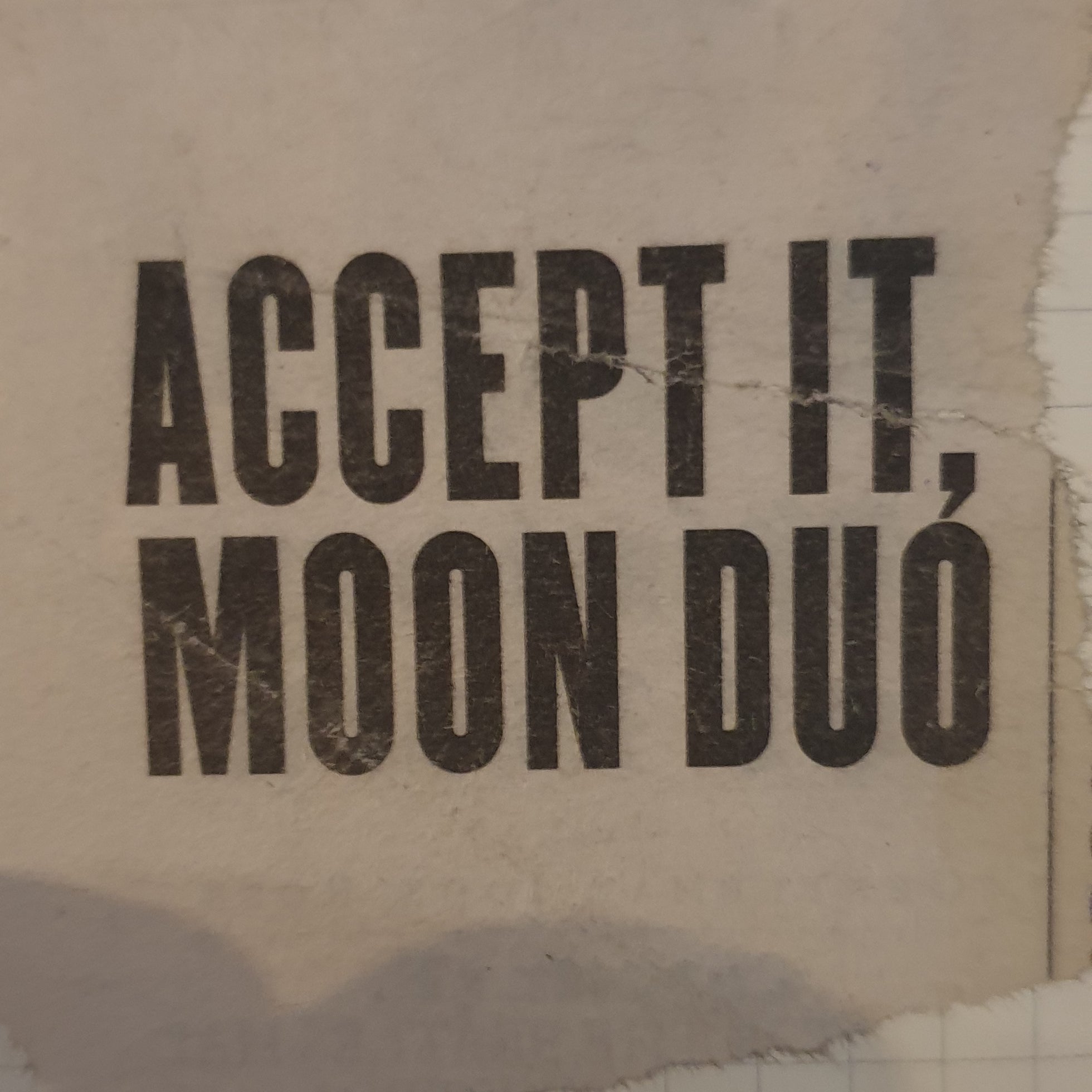 accept it moon due